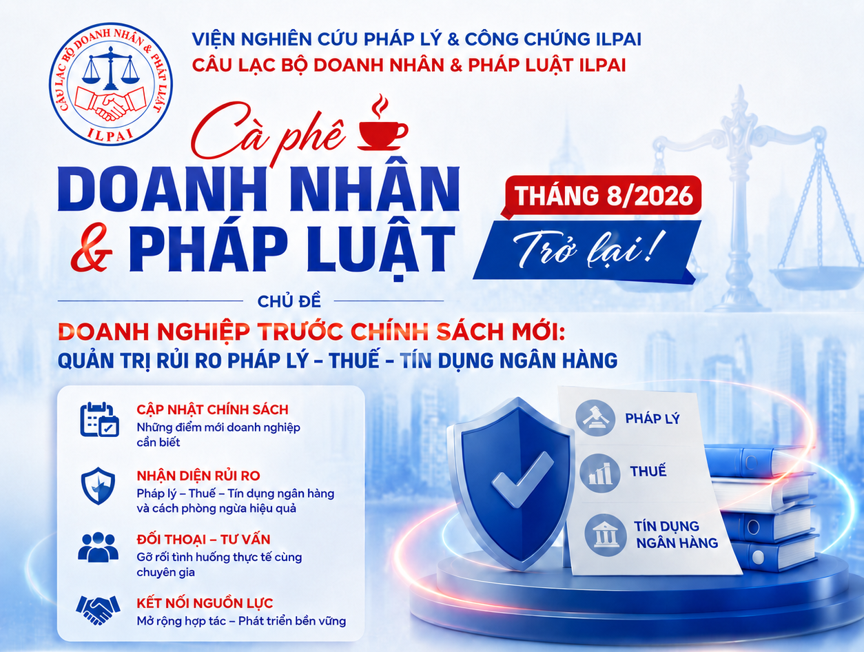 Cà phê Doanh nhân & Pháp luật tháng 8/2026: Nhận diện rủi ro pháp lý