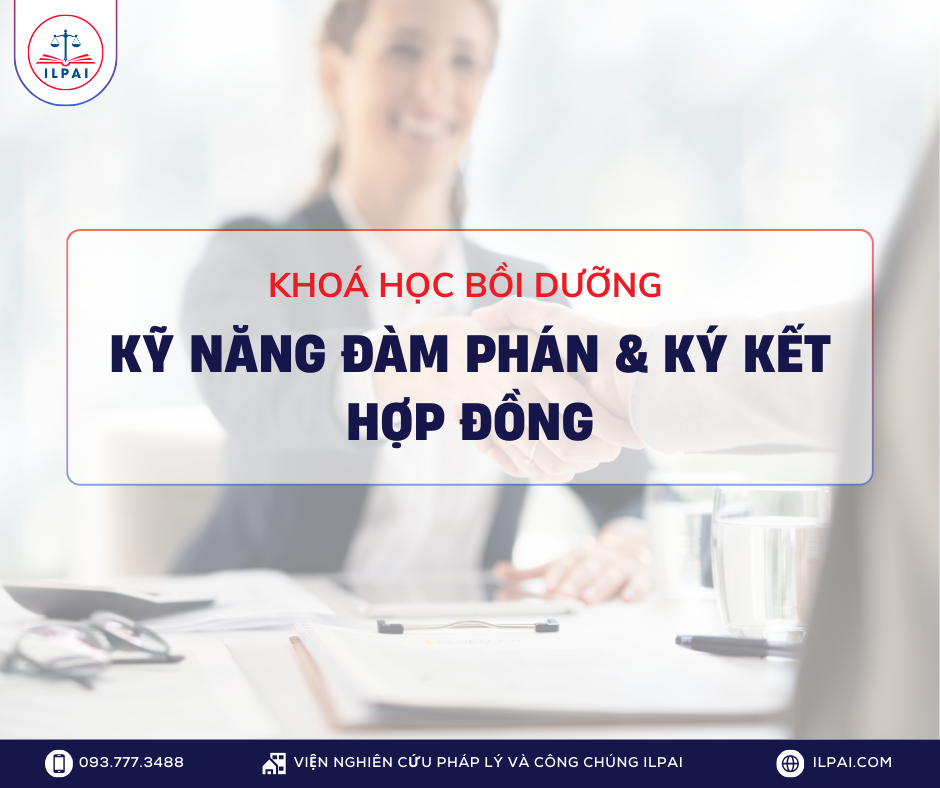 KHÓA HỌC KỸ NĂNG ĐÀM PHÁN VÀ KÝ KẾT HỢP ĐỒNG